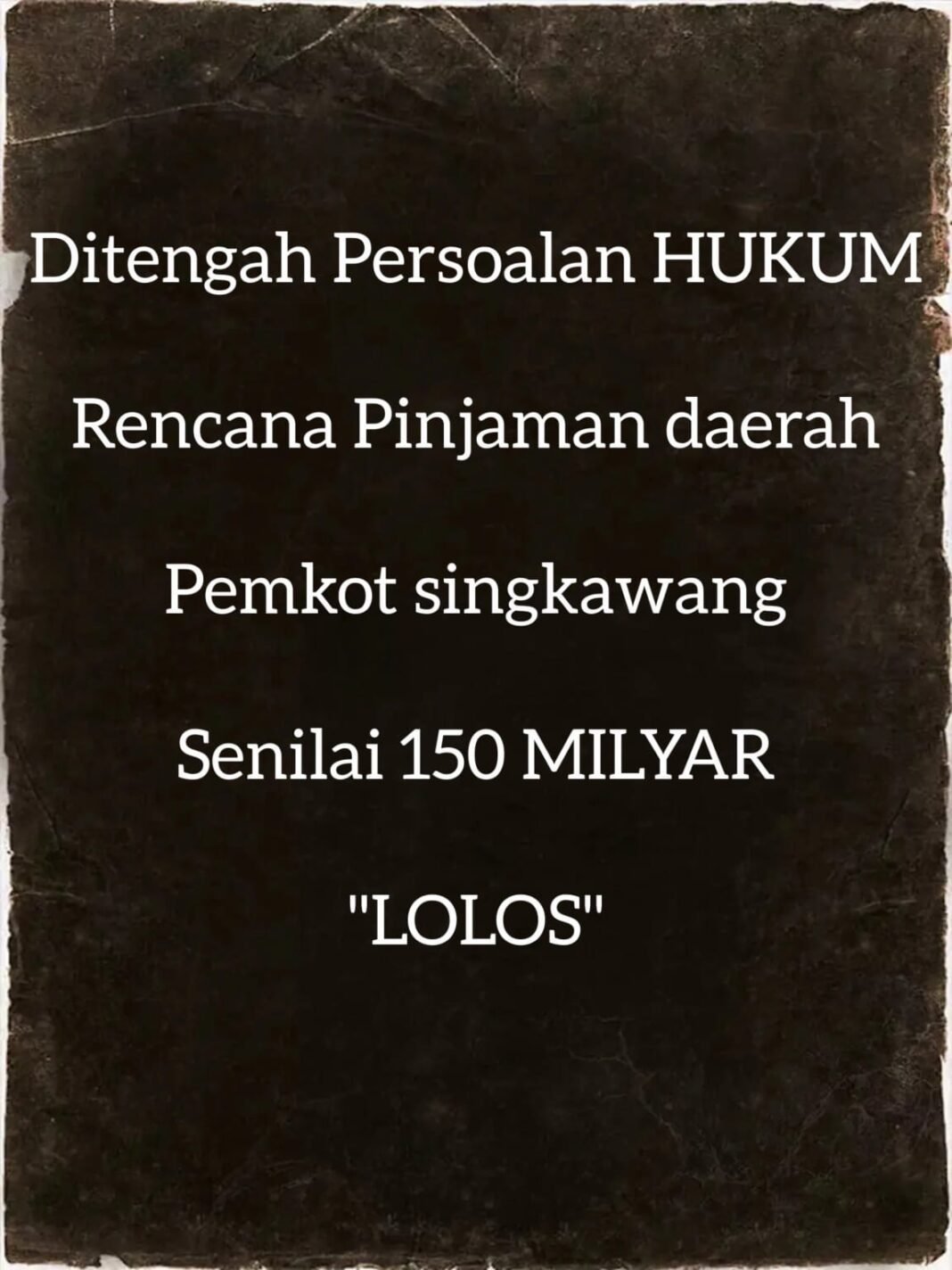 Di Tengah Persoalan Hukum, Rencana Pinjaman Rp150 Miliar Pemkot Singkawang LOLOS