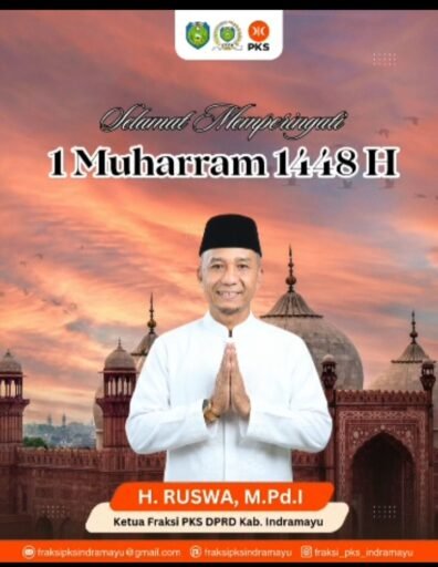 Sambut Tahun Baru Islam 1 Muharram 1448 H, Ketua Fraksi PKS Indramayu Ajak Masyarakat Perkuat Nilai Hijrah Sambut Tahun Baru Islam 1 Muharram 1448 H, Ketua Fraksi PKS Indramayu Ajak Masyarakat Perkuat Nilai Hijrah